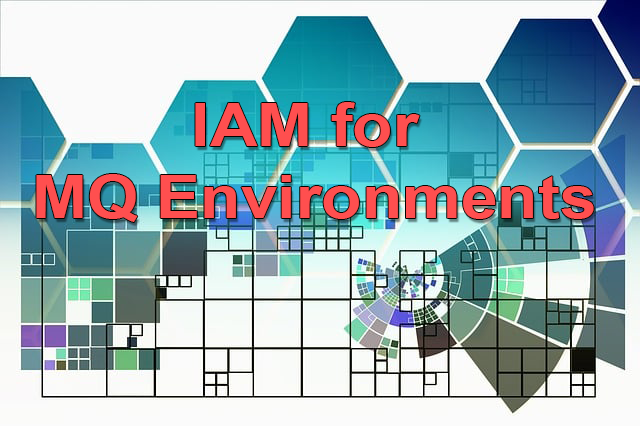 IAM for MQ Environments