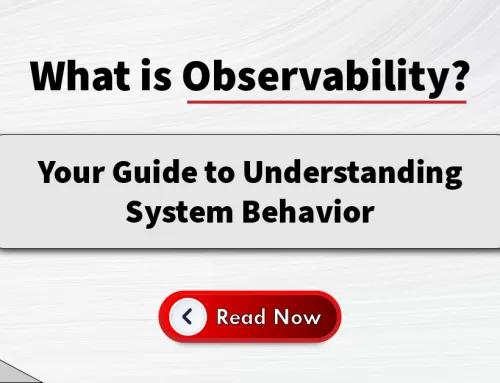 What is Observability? Your Guide to Understanding System Behavior