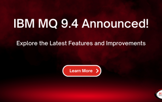 IBM MQ 9.4 Announced!