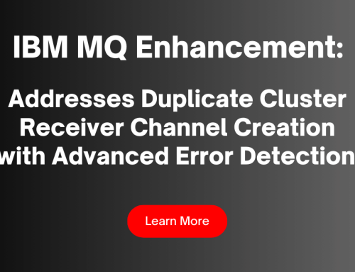 IBM MQ Enhancement: Addresses Duplicate Cluster Receiver Channel Creation with Advanced Error Detection