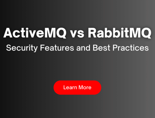 ActiveMQ vs. RabbitMQ Security Features and Best Practices