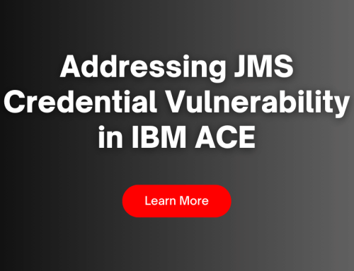 Ensuring Security in IBM App Connect Enterprise: Addressing JMS Credential Vulnerability in IBM ACE