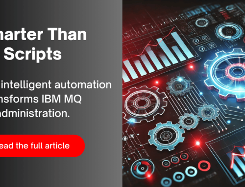 Smarter Than Scripts: How Intelligent Automation Transforms IBM MQ Administration